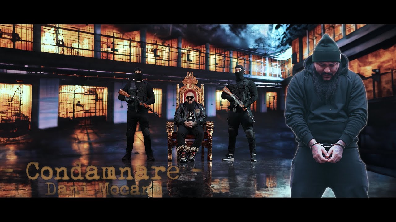 Dani Mocanu - Condamnare | Official Video